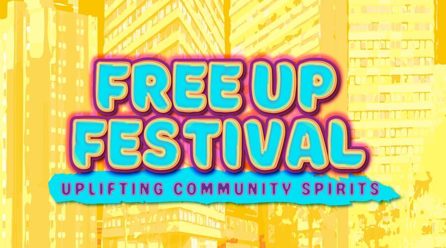 The central title 'Free Up Festival, Uplifting Community Spirits' is surrounded by illustrations of the local estates