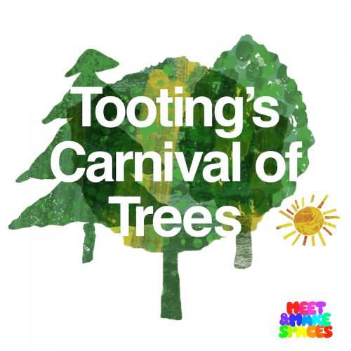A collage of green trees and a yellow sun overlaid with the text 'Tooting's Carnival of Trees.
