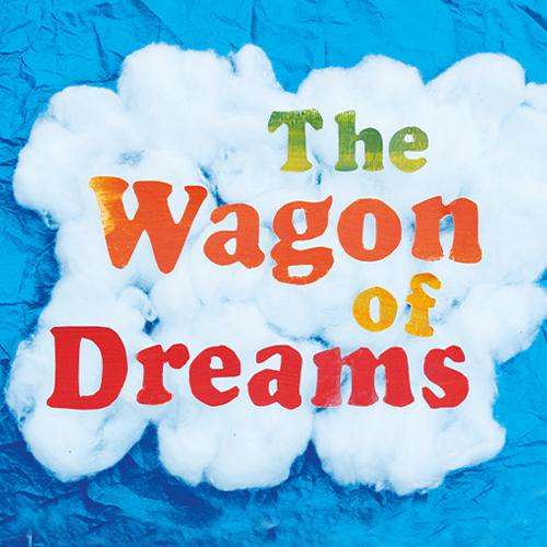 The Wagon of Dreams written in a cloud.
